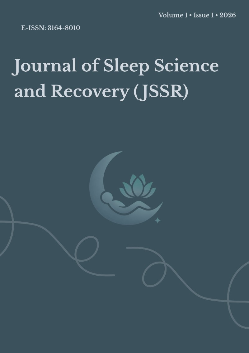 Journal of Sleep Science and Recovery (JSSR)